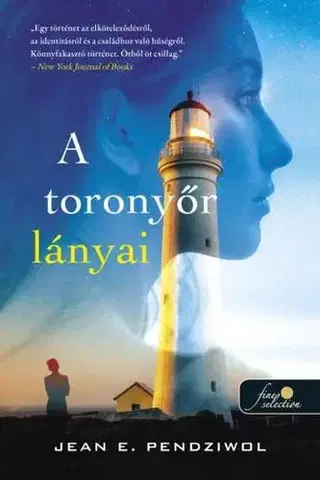 Svetová beletria A toronyőr lányai - Jean Pendziwol,Márta Juhász-Koch