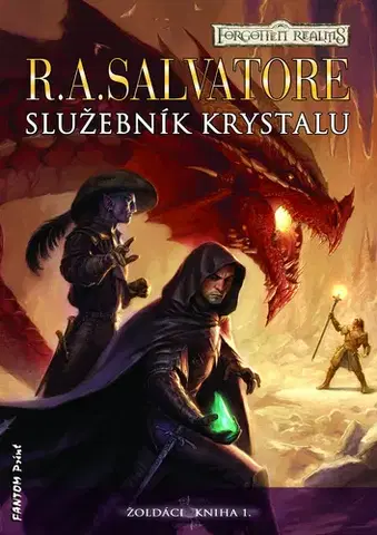 Sci-fi a fantasy Služebník krystalu - R.A. Salvatore