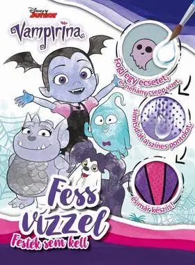 Pre deti a mládež - ostatné Fess vízzel! - Vampirina