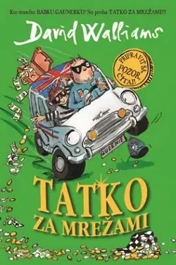 Dobrodružstvo, napätie, western Tatko za mrežami - David Walliams,Oľga Kraľovičová