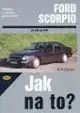 Auto, moto FORD SCORPIO 4/85 - 6/98 Jak na to? č. 15 - Hans-Rüdiger Etzold