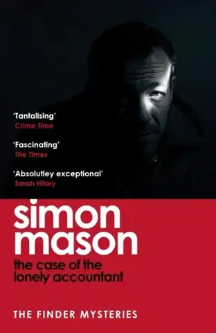 Detektívky, trilery, horory The Case of the Lonely Accountant - Simon Mason