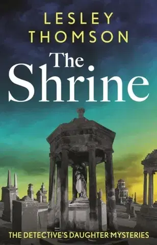 Detektívky, trilery, horory The Shrine - Lesley Thomson