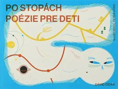 Pre deti a mládež - ostatné Po stopách poézie pre deti - Dávid Dziak