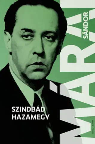 Beletria - ostatné Szindbád hazamegy - Sándor Márai
