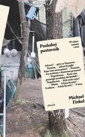 Skutočné príbehy Posledný pustovník - Michael Finkel