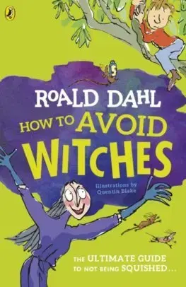 V cudzom jazyku How To Avoid Witches - Roald Dahl