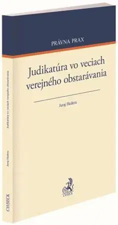 Právo - ostatné Judikatúra vo veciach verejného obstarávania - Juraj Hedera