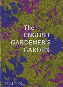 Záhrada - Ostatné The English Gardener's Garden - Toby Musgrave