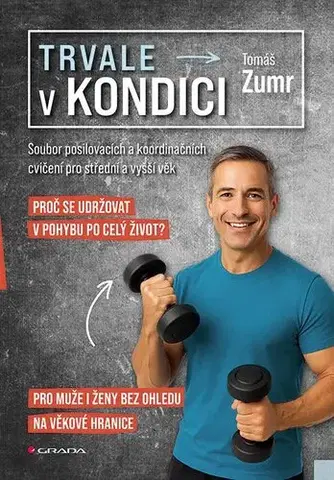 Fitness, cvičenie, kulturistika Trvale v kondici - Tomáš Zumr