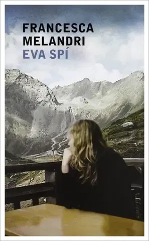 Svetová beletria Eva spí - Francesca Melandri