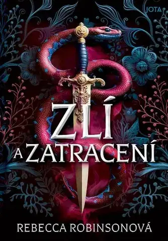 Sci-fi a fantasy Zlí a zatracení - Rebecca Robinson