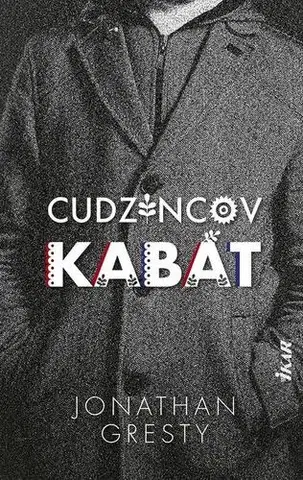 Romantická beletria Cudzincov kabát - Jonathan Gresty