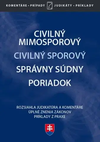 Právo - ostatné Civilný sporový poriadok, Civilný Mimosporový poriadok, Správny súdny poriadok - Janka Kotová