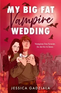 Romantická beletria My Big Fat Vampire Wedding - Jessica Gadziala