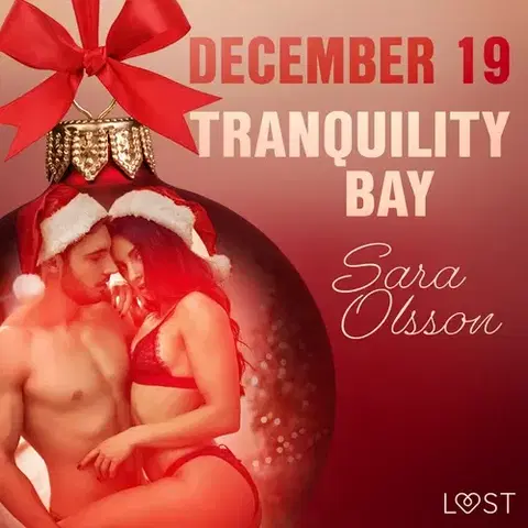 Erotická beletria Saga Egmont December 19: Tranquility Bay – An Erotic Christmas Calendar (EN)