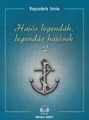 Svetová beletria Hajós legendák II. - Nagyszékely István