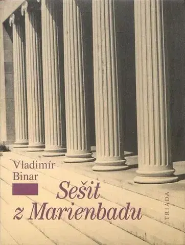 Česká poézia Sešit z Marienbadu - Vladimír Binar