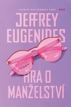 Svetová beletria Hra o manželství - 2. vydání - Jeffrey Eugenides
