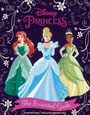 V cudzom jazyku Disney Princess Essential Guide - Victoria Saxon