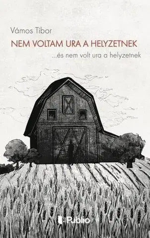 Novely, poviedky, antológie Nem voltam ura a helyzetnek - Tibor Vámos
