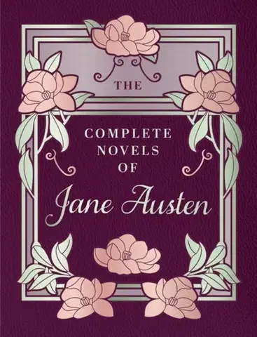 Beletria The Complete Novels of Jane Austen - Jane Austen