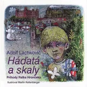 Pre chlapcov Háďatá a skaly - Adolf Lachkovič