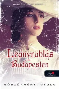 Detektívky, trilery, horory Leányrablás Budapesten - Gyula Böszörményi