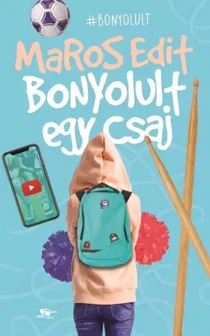 Rozprávky Bonyolult egy csaj - Edit Maros
