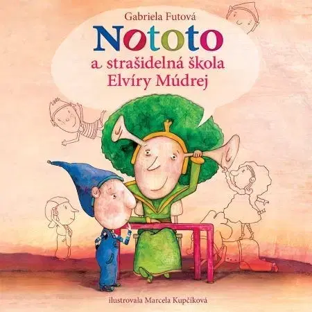 Rozprávky Wisteria Books Nototo a strašidelná škola Elvíry Múdrej CD (audiokniha)