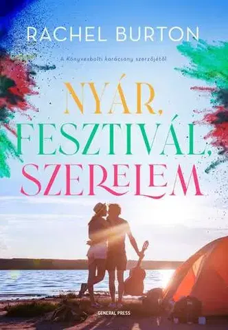 Romantická beletria Nyár, fesztivál, szerelem - Rachel Burton,Boján Pejkov