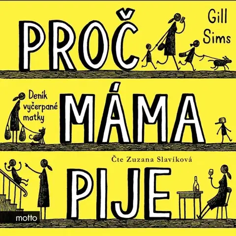 Humor a satira Nakladatelství MOTTO Proč máma pije