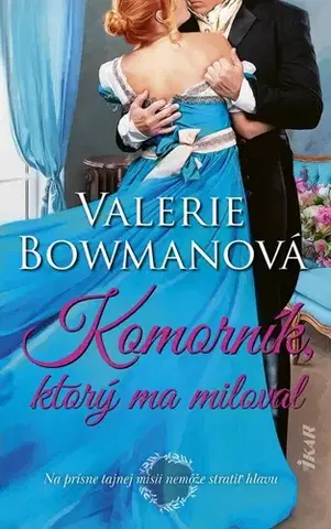 Romantická beletria Komorník, ktorý ma miloval - Valerie Bowmanová,Miriam Ghaniová