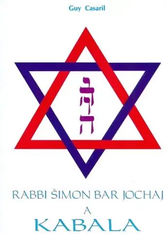 Judaizmus Rabbi Šimon a Kabala - Casaril Guy