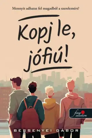 Pre deti a mládež - ostatné Kopj le, jófiú! - Gábor Bessenyei