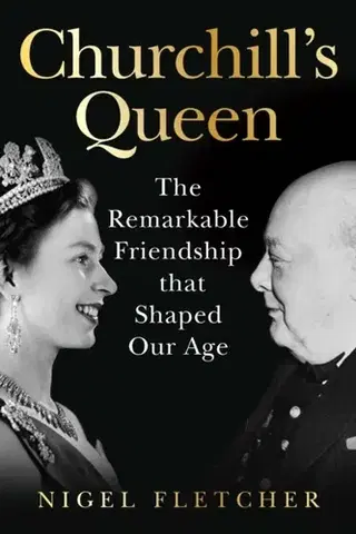 Politika Churchill’s Queen - Dr Nigel Fletcher