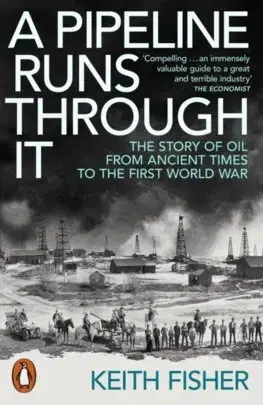Politológia A Pipeline Runs Through It - Keith Fisher