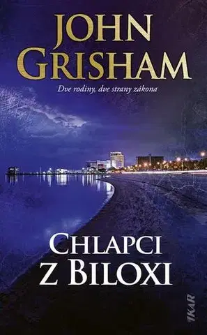 Detektívky, trilery, horory Chlapci z Biloxi - John Grisham