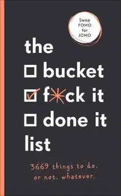 Psychológia, etika The Bucket, Fck it, Done it List - Sara Kinninmont