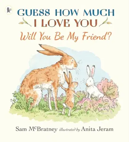 Leporelá, krabičky, puzzle knihy Will You Be My Friend? - Sam McBratney