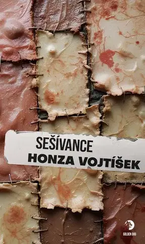 Detektívky, trilery, horory Sešívance - Kolektív autorov