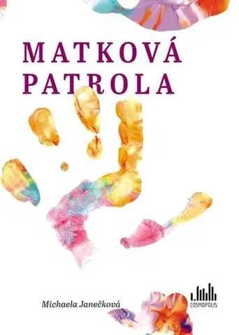 Humor a satira Matková patrola - Michaela Janečková
