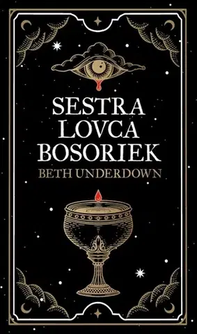 Historické romány Sestra lovca bosoriek - Beth Underdownová