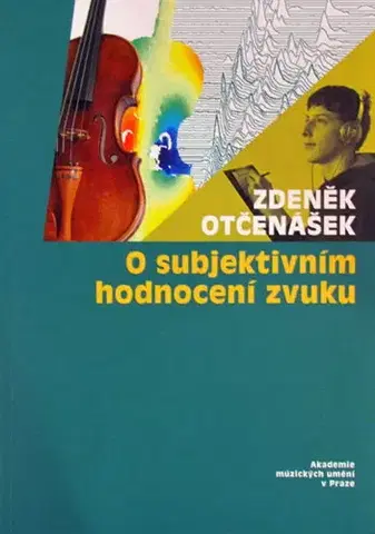 Hudba - noty, spevníky, príručky O subjektivním hodnocení zvuku