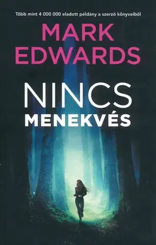 Detektívky, trilery, horory Nincs menekvés - Mark Edwards