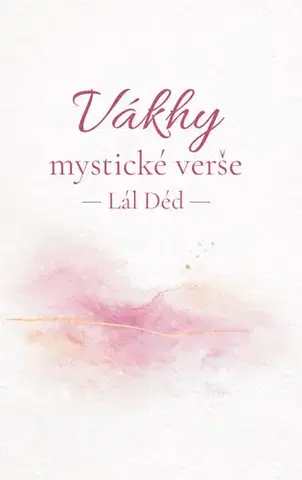 Svetová poézia Vákhy, mystické verše - Lál Déd