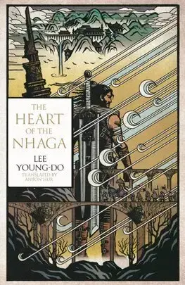 Sci-fi a fantasy The Heart of the Nhaga - Bird That Drinks Tears 1 - Lee Young-Do