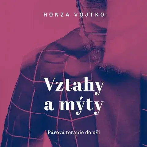 Psychiatria a psychológia Tympanum Vztahy a mýty