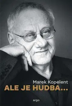 Film, hudba Ale je hudba... - Marek Kopelent