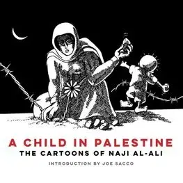 Umenie - ostatné A Child in Palestine - Naji Al-Ali